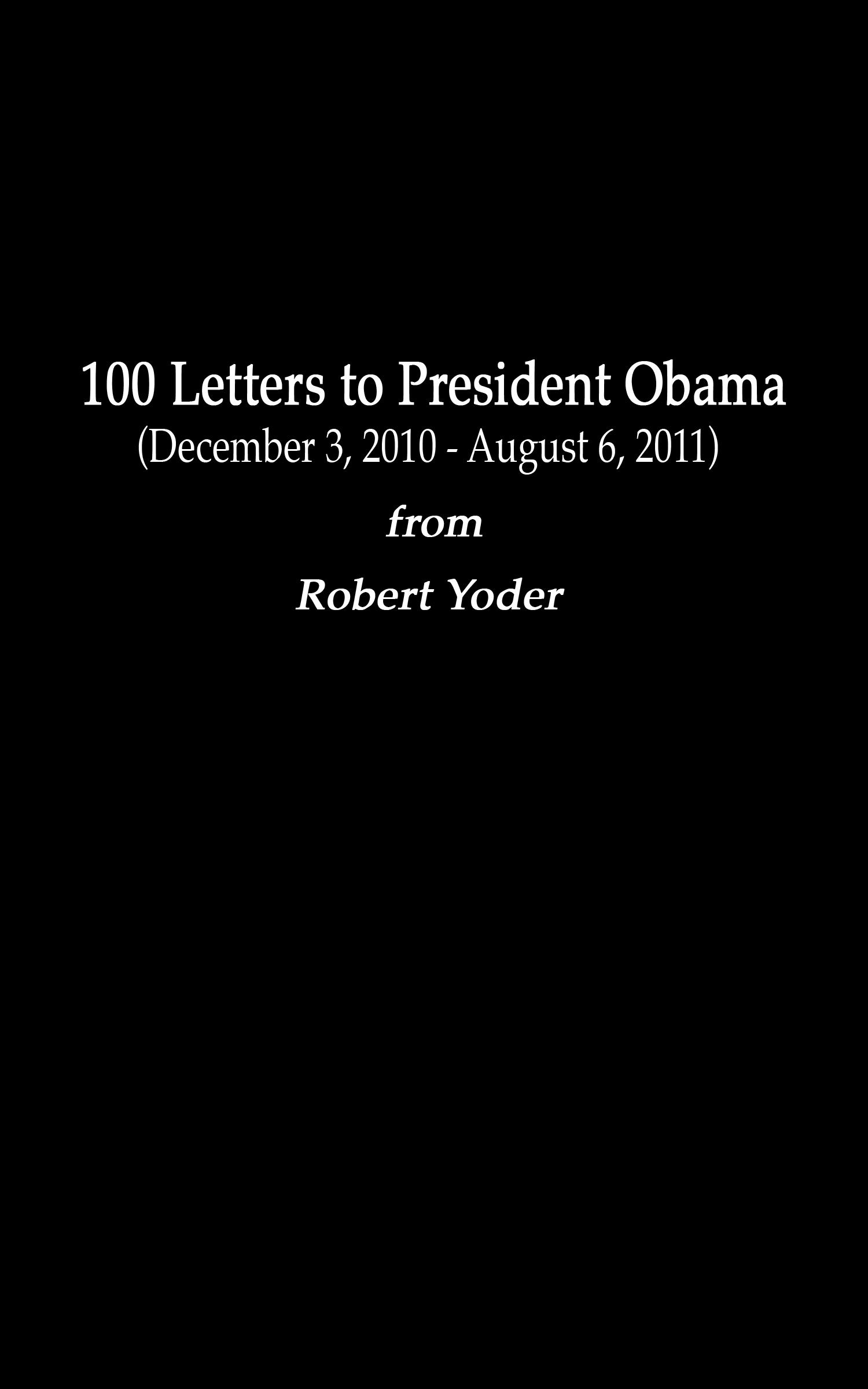 100 Letters to President Obama